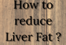 How to reduce Liver Fat ?
